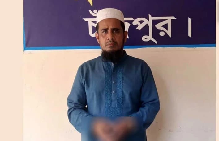 চাঁদপুরে মাদরাসা ছাত্রীকে যৌন হয়রানির অভিযোগে প্রতিষ্ঠাতা শিক্ষক গ্রেপ্তার